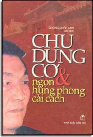 Chu Dung Cơ Và Ngọn Hùng Phong Cải Cách ( Bià Cứng) TRE