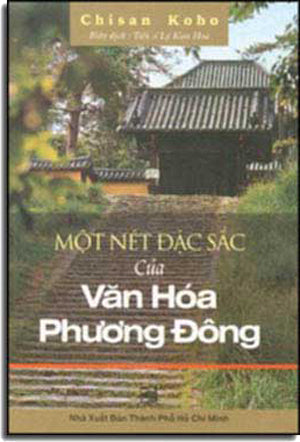 Một Nét Ðặc Sắc Của Văn Hóa Phương Ðông . TP.HCM