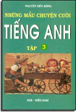 Những Mẫu Chuyện Cười Tiếng Anh (Tập 3) MIEN NAM