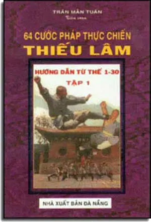 64 Cước Pháp Thực Chiến Thiếu Lâm. 1 + 2 DA NANG
