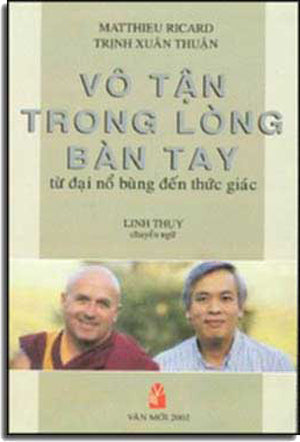Vô Tận Trong Lòng Bàn Tay (Từ Đại Nổ Bùng Đến Thức Giấc) (Cái Vô Hạn trong Lòng Bàn tay) . VAN MOI