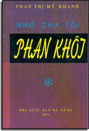 Nhớ Cha Tôi Phan Khôi . Đà nẵng/ Nhà Sách 30 Hàn Thuyên