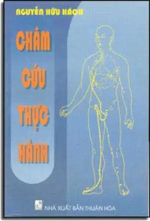 Châm Cứu Thực Hành. THUAN HOA