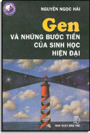 Gen Và Những Bước Tiến Của Sinh Học Hiện Ðại TRE