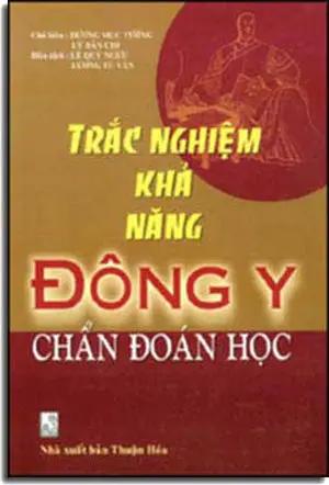 Trắc Nghiệm Khả Năng Ðông Y Chẩn Ðoán Học Thuận Hóa