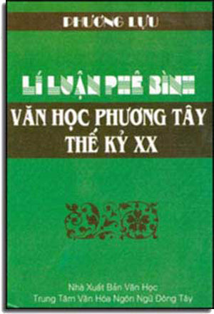 Lý Luận Phê Bình Văn Học Phương Tây Thế Kỷ XX .