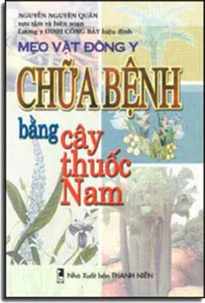 Chữa Bệnh Bằng Cây Thuốc Nam . THANH NIEN