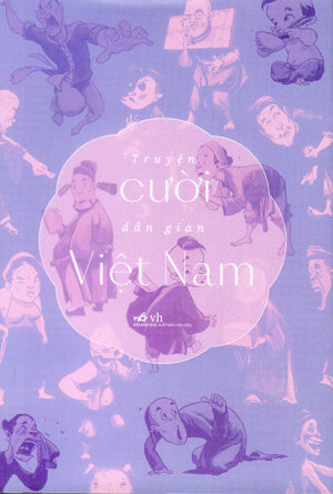 Truyện Cười Dân Gian Việt Nam . Văn Học (Nhã Nam)