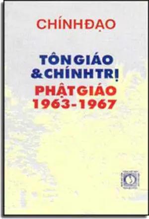 Tôn Giáo Và Chính Trị Phật Giáo 1963 - 1967 VAN HOA tx