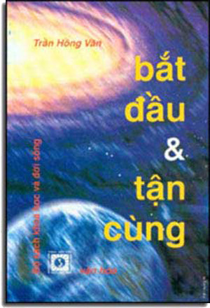 Bắt Ðầu Và Tận Cùng ( Tập Truyện Ngắn ) . VAN HOA TX