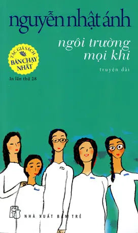 Ngôi Trường Mọi Khi (Tái bản ) Trẻ / Trẻ