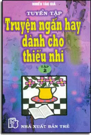 Truyển Tập Tuyện Ngắn Hay Dành Cho Thiếu Nhi (Tập 2) TRE
