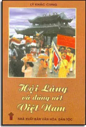 Hội Làng Và Dáng Nét Việt Nam