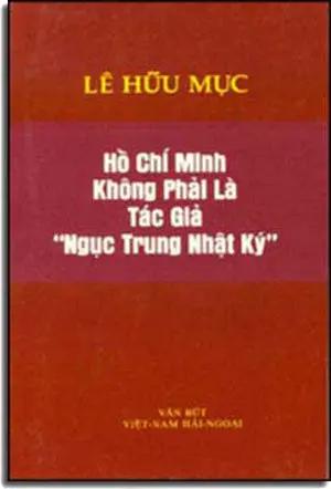 Hồ Chí Minh Không Phải Là Tác Giả "Nhật Ký Trong Tù". LANG VAN