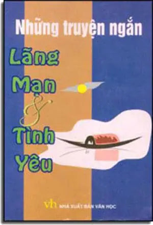 Những Truyện Ngắn Lãng Mạn & Tình Yêu VAN HOC vn