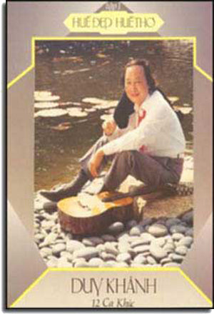 Duy Khánh 12 Ca Khúc - Huế Ðẹp Huế Thơ