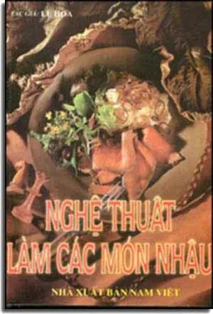 Nghệ Thuật Làm Các Món Nhậu NAM VIET