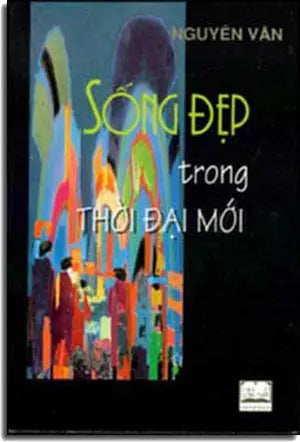 Sống Ðẹp Trong Thời Ðại Mới MACH SONG