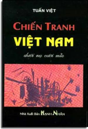 Chiến Tranh Việt Nam Dưới Nụ Cười Mỉa . HANH NHAN