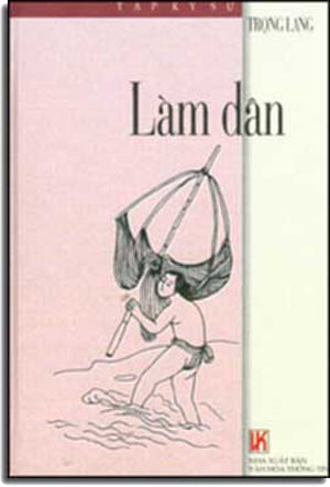 Làm Dân Trong Một Nhà Trọ Học - Hà Nội Lầm Thang - Thầy Lang) ( Bià Cứng) (Ký Sự Phóng Sự) .
