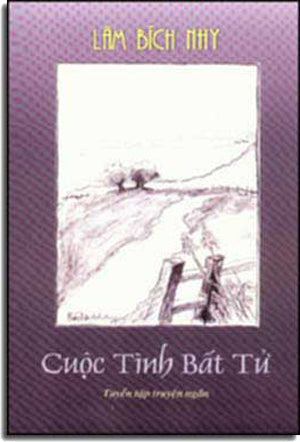 Cuộc Tình Bất Tử ( Tuyển Tập Truyện Ngắn ) VINH HAO