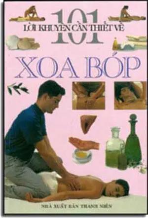 101 Lời Khuyên Cần Thiết Về Xoa Bóp