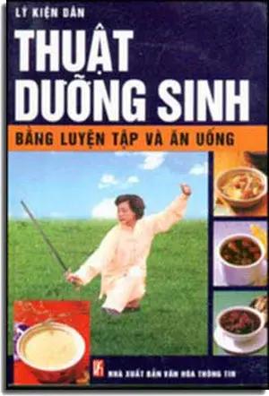 Thuật Dưỡng Sinh Bằng Luyện Tập Và Ăn Uống VHTT