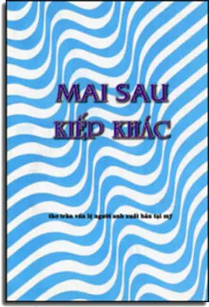 Mai Sau Kiếp Khác . Người Anh Xuất Bản Tại Mỹ