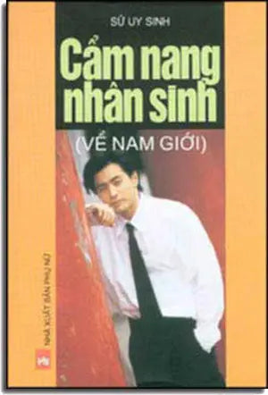Cẩm Nang Nhân Sinh ( Về Nam Giới ) . PHU NU