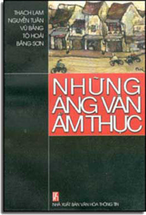 Những Áng Văn Ẩm Thực (Văn Chương Tự Lực Văn Đoàn) . VHTT