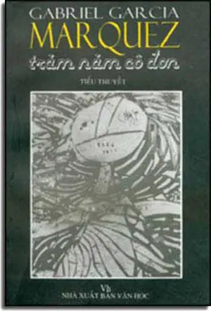 Trăm Năm Cô Ðơn / One Hundred Years of Solitude . VAN HOC