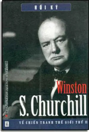 Hồi Ký Winston S.Churchill . VHTT