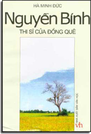 Nguyễn Bính Thi Sĩ Của Ðồng Quê .