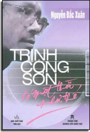 Trịnh Công Sơn Có Một Thời Như Thế. VAN HOC