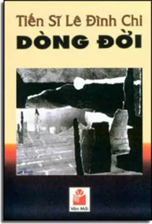 Dòng Đời ( Tập Truyện Ngắn ) Giòng Ðời VAN MOI