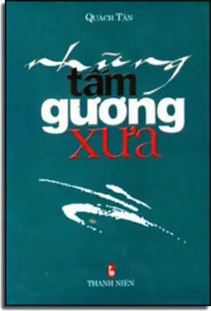Tấm Gương Xưa. THANH NIEN