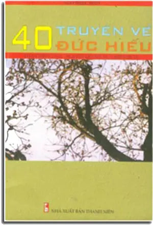 40 Truyện Về Ðức Hiếu THANH NIEN