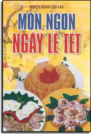 Món Ngon Ngày Lễ Tết . TRE