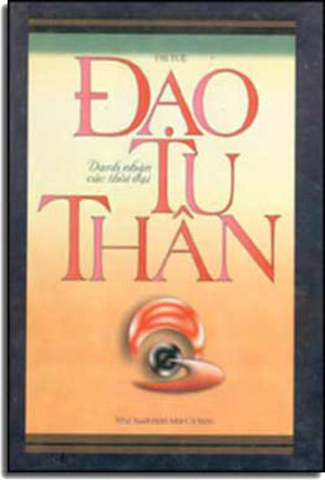 Ðạo Tu Thân ( Danh Nhân Các Thời Ðại)( Bià Cứng) MCM