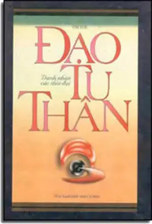 Ðạo Tu Thân ( Danh Nhân Các Thời Ðại)( Bià Cứng) MCM
