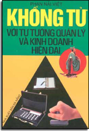 Khổng Tử Với Tư Tưởng Quản Lý Và Kinh Doanh