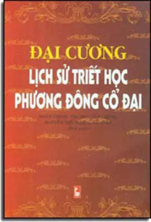 Ðại Cương Lịch Sử Triết Học Phương Ðông Cổ Ðại .