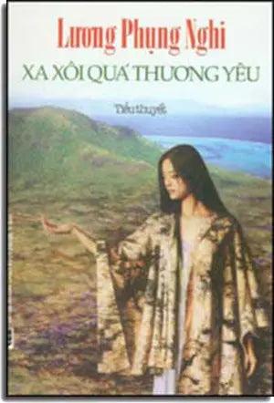 Xa Xôi Qúa Thương Yêu Hội Nhà Văn