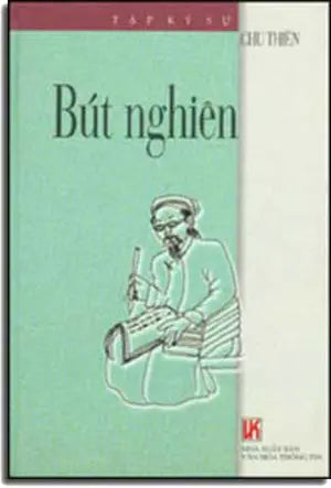Bút Nghiên ( Tập Ký Sự) ( Bià Cứng) (Ký Sự Phóng Sự) .