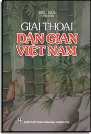 Giai Thoại Dân Gian Việt Nam ( Bià Cứng)