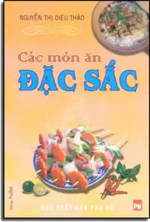 Các Món Ăn Ðặc Sắc PHU NU