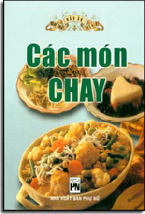 Các Món Ăn Chay. PHU NU