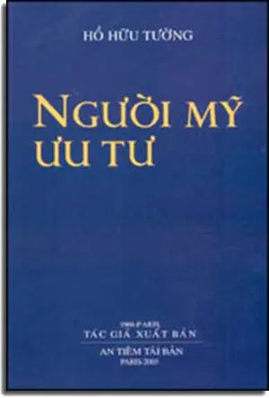 Người Mỹ Ưu Tư (Hồ Hữu Tường)