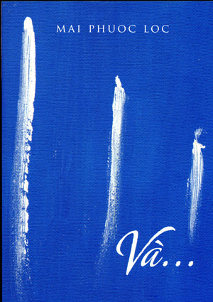 Và ... (Tập Thơ Mai Phước Lộc). MPL Productions