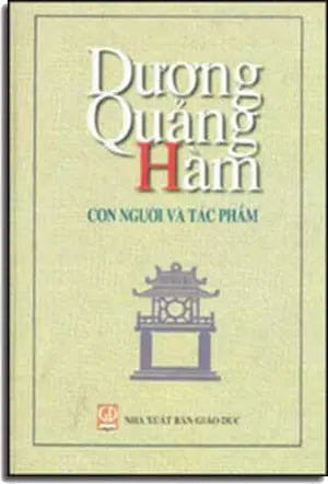 Dương Quãng Hàm Con Người Và Tác Phẩm ( Bià Cứng)